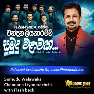 Cover Art – Sumudu Walawaka - Chandana Liyanarachchi with Flash back.mp3