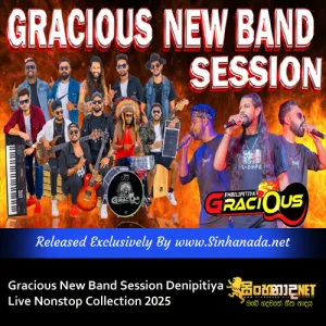 Cover Art – Gracious New Band Session Denipitiya Live Nonstop Collection 2025.mp3