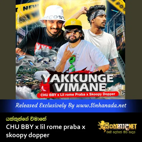 Cover Art โ Yakkunge Vimane - Chu Bby X Lil Rome Praba X Skoopy Dopper.mp3