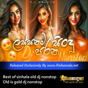 Cover Art – Best of sinhala old dj nonstop Old is gold dj nonstop.mp3