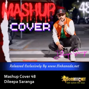Cover Art – Mashup Cover 48 - Dileepa Saranga.mp3