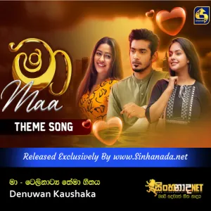 Cover Art – Maa Teledrama Theme Song - Denuwan Kaushaka Swarnavahini.mp3