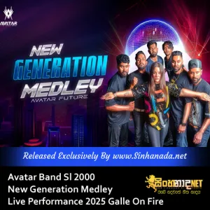 Cover Art – Avatar Band Sl 2000 New Generation Medley Live Performance 2025 Galle On Fire.mp3