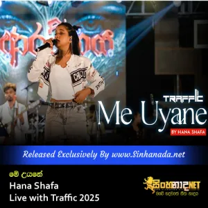 Cover Art – Me Uyane Hana Shafa Live with Traffic 2025.mp3