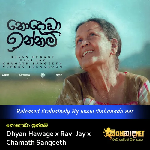 Cover Art – Nododa Innam - Dhyan Hewage x Ravi Jay x Chamath Sangeeth.mp3