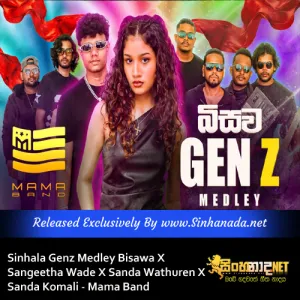 Cover Art – Sinhala Genz Medley Bisawa X Sangeetha Wade X Sanda Wathuren X Sanda Komali - Mama Band.mp3