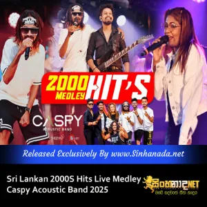 Cover Art – Sri Lankan 2000S Hits Live Medley Caspy Acoustic Band 2025.mp3