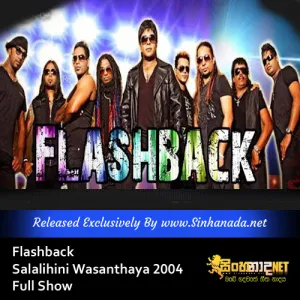 Cover Art – Flashback - Salalihini Wasanthaya 2004 - Full Show.mp3