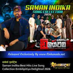 Saman Indika Best Hits Live Song Collection Embilipitiya Delighted 2026.mp3