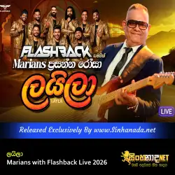 Layila ලයිලා - Marians with Flashback Live 2026.mp3