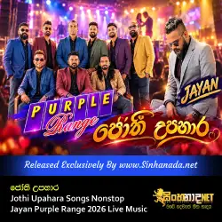 Jothi Upahara Songs Nonstop ජෝතී උපහාර - Jayan Purple Range 2026 Live Music.mp3