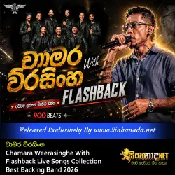 Chamara Weerasinghe With Flashback Live Songs Collection - Best Backing Band 2026.mp3