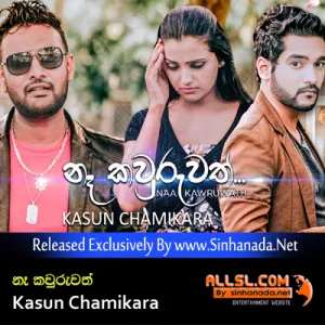 Cover Art – Naa Kawruwath - Kasun Chamikara.mp3