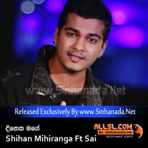 Cover Art – Dinaka Mage - Shihan Mihiranga Ft Sai.mp3