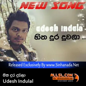 Cover Art – Hitha Dura Duwala - Udesh Indula.mp3