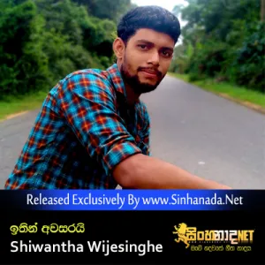 Cover Art – Ithin Awasarai - Shiwantha Wijesinghe.mp3