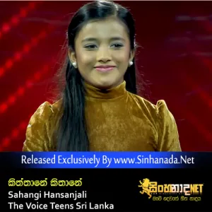 Cover Art – Kiththane - Sahangi Hansanjali The Voice Teens Sri Lanka.mp3