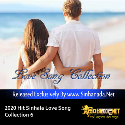 2020 Hit Sinhala Love Song Collection 6.mp3