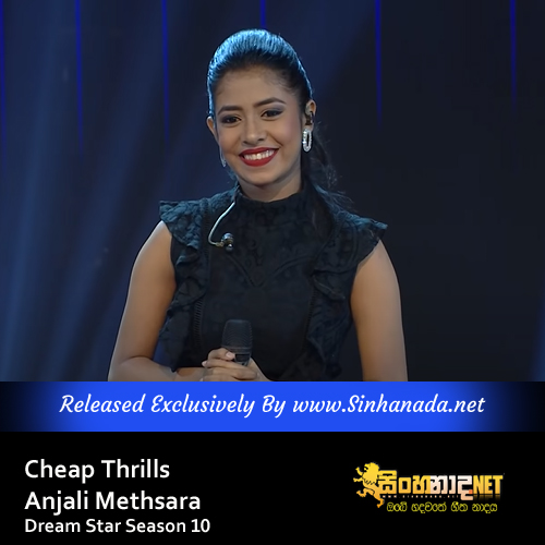 Cheap Thrills - Anjali Methsara Dream Star Season 10.mp3
