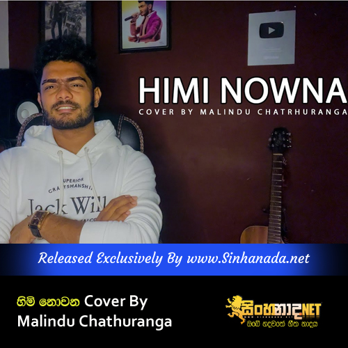 Himi Nowna Cover By Malindu Chathuranga.mp3
