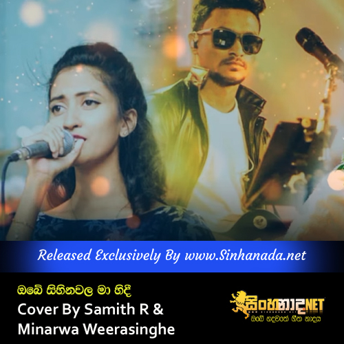 Obe Sihina Wala Maa Hindi Cover By Samith R & Minarwa Weerasinghe.mp3