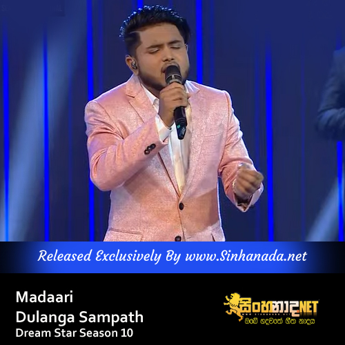 Madaari - Dulanga Sampath Dream Star Season 10.mp3