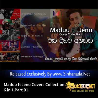 Maduu ft Jenu Covers Collection - 6 in 1 Part 01.mp3