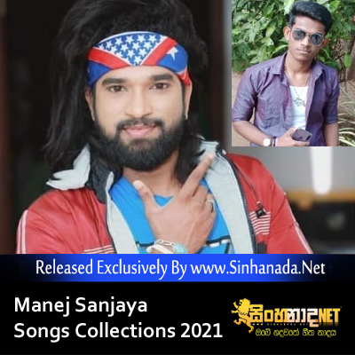 Manej Sanjaya Songs Collections 2021.mp3