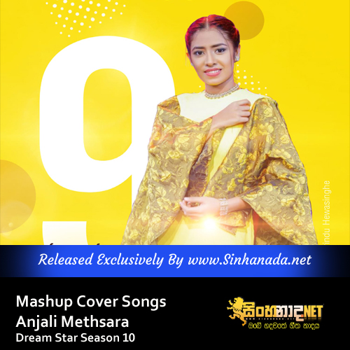 Mashup Cover Songs - Anjali Methsara Dream Star Season 10.mp3