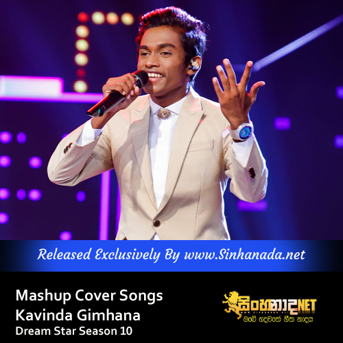 Mashup Cover Songs - Kavinda Gimhana Dream Star Season 10.mp3