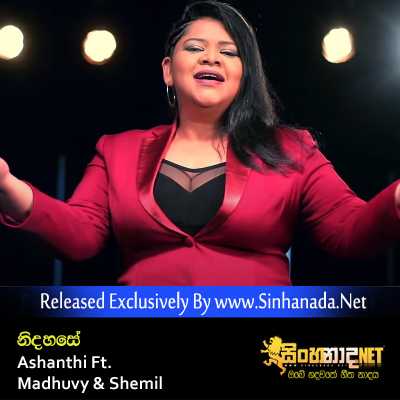 Nidahase - Ashanthi Ft. Madhuvy & Shemil.mp3