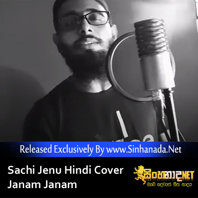 Sachi Jenu Hindi Cover - Janam Janam.mp3