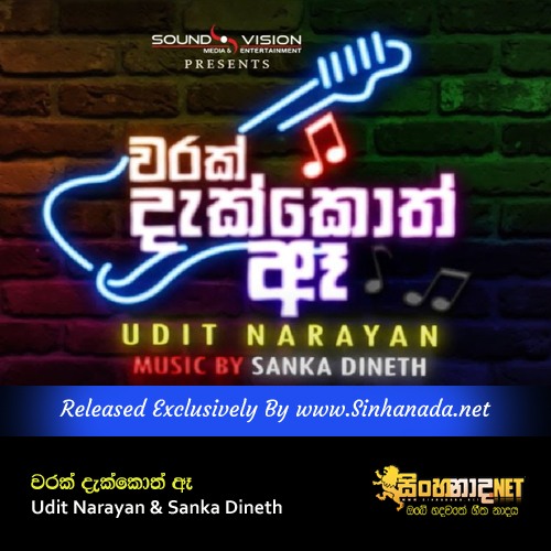 Warak Dekkoth - Udit Narayan & Sanka Dineth.mp3