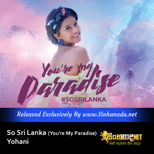Yohani - So Sri Lanka (You