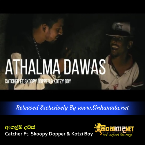 Athalma Dawas - Catcher Ft. Skoopy Dopper & Kotzi Boy.mp3