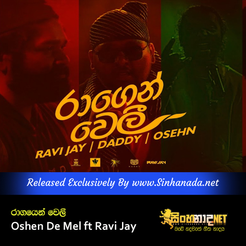 Raagen Weli - Oshen De Mel ft Ravi Jay.mp3
