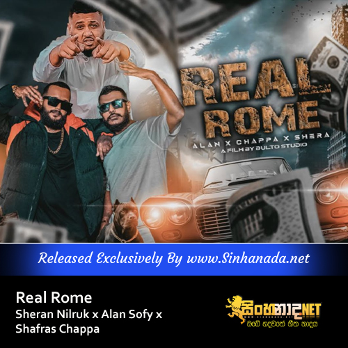 Real Rome - Sheran Nilruk x Alan Sofy x Shafras Chappa.mp3