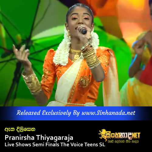 Atha Dilisena - Pranirsha Thiyagaraja Live Shows Semi Finals The Voice Teens SL.mp3
