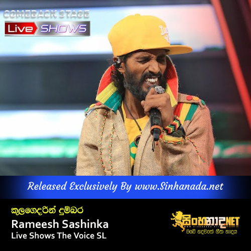 Kulagedarin Dumbara - Rameesh Sashinka Live Shows The Voice SL.mp3