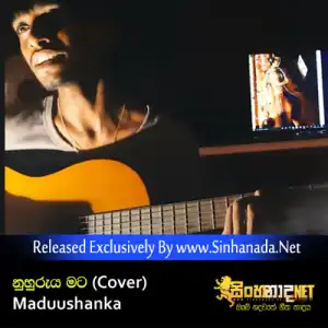 Nuhuruya Mata - Covered by Maduushanka.mp3