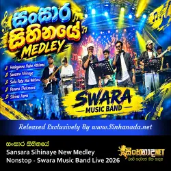 Sansara Sihinaye New Medley Nonstop - Swara Music Band Live 2026.mp3