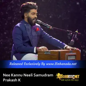 Nee Kannu Neeli Samudram - Prakash K.mp3