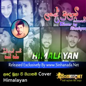 Lande Mulawi Giya Nam Full Cover Song - Himalayan.mp3